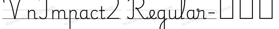 VnImpact2 Regular字体转换